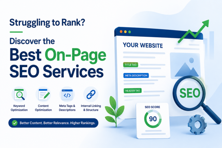 Struggling to Rank? Discover the Best On-Page SEO Services